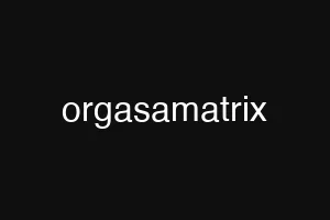 orgasamatrix