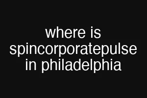 where is spincorporatepulse in philadelphia